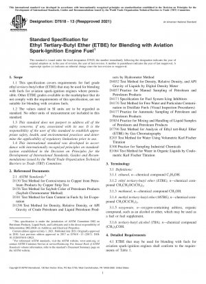 Standard Specification for Ethyl Tertiary-Butyl Ether (ETBE) for Blending with Aviation Spark-Ignition Engine Fuel