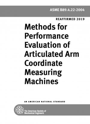 Methods for Performance Evaluation of Articulated Arm Coordinate Measuring Machines