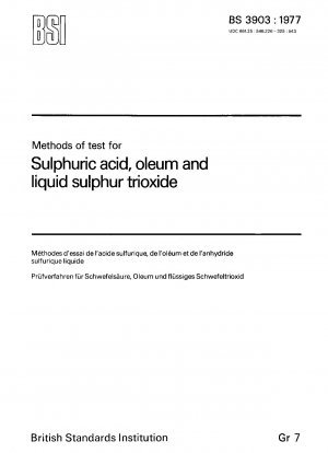 Methods of test for sulphuric acid, oleum and liquid sulphur trioxide