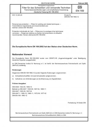 Personal eye protection - Filters for welding and related techniques - Transmittance requirements and recommended use; German version EN 169:2002