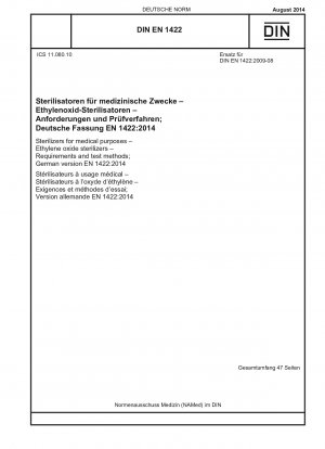 Sterilizers for medical purposes - Ethylene oxide sterilizers - Requirements and test methods; German version EN 1422:2014