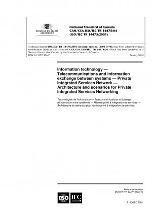 Information technology - Telecommunications and information exchange between systems - Private Integrated Services Network - Architecture and scenarios for Private Integrated Services Networking