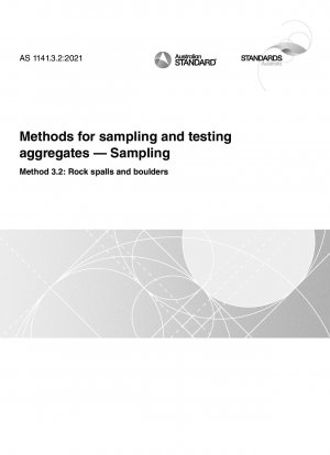 Methods for sampling and testing aggregates — Sampling, Method 3.2: Rock spalls and boulders