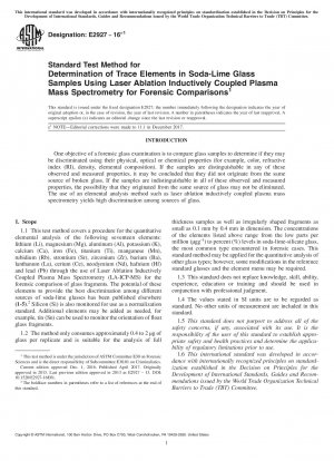 Standard Test Method for Determination of Trace Elements in Soda-Lime Glass Samples Using Laser Ablation Inductively Coupled Plasma Mass Spectrometry for Forensic Comparisons