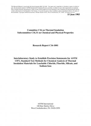 C0871-Standard Test Methods for Chemical Analysis of Thermal  Insulation Materials for Leachable Chloride, Fluoride, Silicate, and Sodium Ions