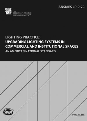 UPGRADING LIGHTING SYSTEMS IN COMMERCIAL AND INSTITUTIONAL SPACES