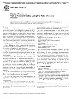 Standard Practice for Visible Penetrant Testing Using the Water-Washable Process