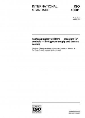 Technical energy systems - Structure for analysis - Energyware supply and demand sectors