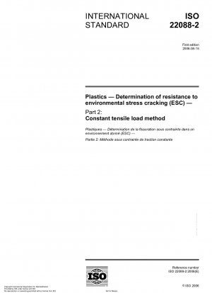 Plastics - Determination of resistance to environmental stress cracking (ESC) - Part 2: Constant tensile load method