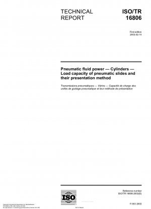 Pneumatic fluid power - Cylinders - Load capacity of pneumatic slides and their presentation method