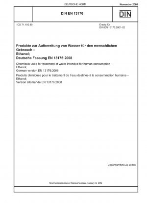 Chemicals used for treatment of water intended for human consumption - Ethanol; German version EN 13176:2008