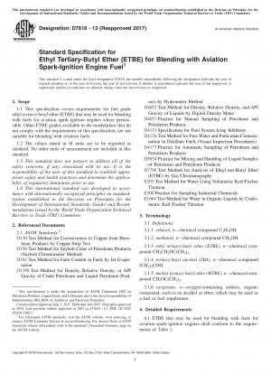 Standard Specification for  Ethyl Tertiary-Butyl Ether (ETBE) for Blending with Aviation  Spark-Ignition Engine Fuel