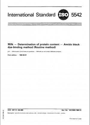 Milk; Determination of protein content; Amido black dye-binding method (Routine method)