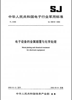 Metal plating and chemical treatment for electronic equipment