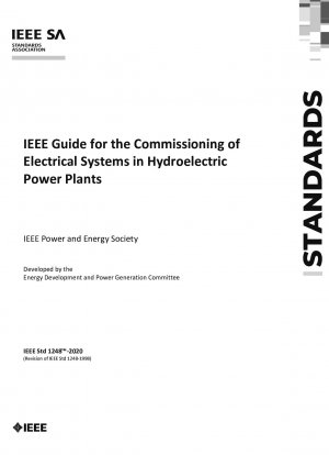 IEEE Guide for the Commissioning of Electrical Systems in Hydroelectric Power Plants