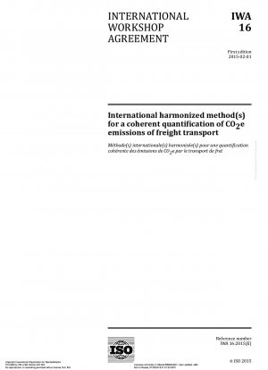 International harmonized method(s) for a coherent quantification of CO2e emissions of freight transport
