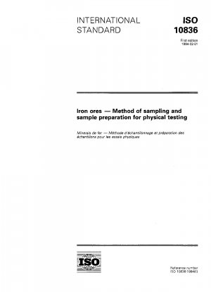 Iron ores; method of sampling and sample preparation for physical testing