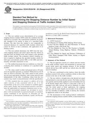 Standard Test Method for Determining the Stopping Distance Number by Initial Speed and Stopping Distance at Traffic Incident Sites