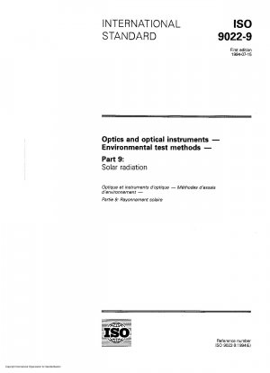 Optics and optical instruments - Environmental test methods - Part 9: Solar radiation