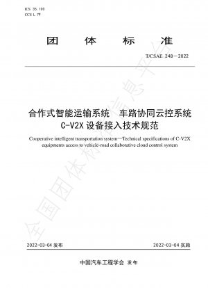 Cooperative intelligent transportation system—Technical specifications of C-V2X equipments access to vehicle-road collaborative cloud control system