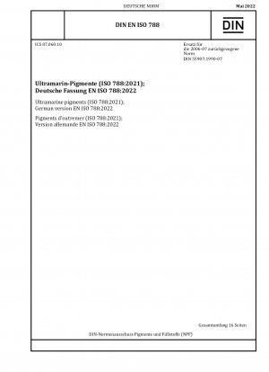 Ultramarine pigments (ISO 788:2021); German version EN ISO 788:2022