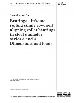 Specification for Bearings - airframe rolling single row, self aligning roller bearings in steel diameter series 3 and 4 — Dimensions and loads