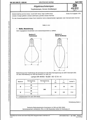 General lighting service lamps; round bulb lamps, large candle lamps