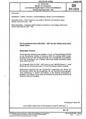Aerospace series - Chromic-sulphuric acid pickle of aluminium and aluminium alloys; German version EN 2334:1997