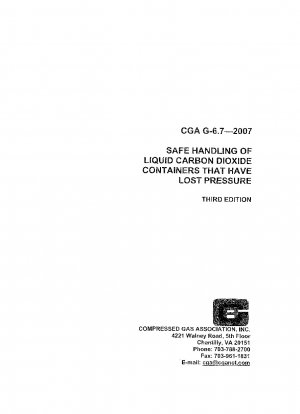 SAFE HANDLING OF LIQUID CARBON DIOXIDE CONTAINERS THAT HAVE LOST PRESSURE THIRD EDITION