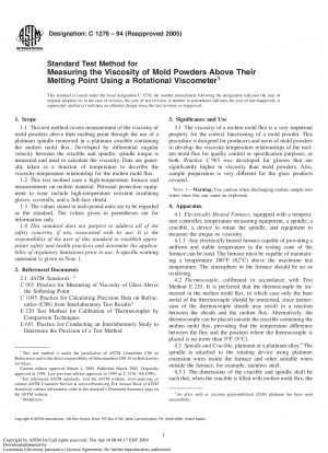 Standard Test Method for Measuring the Viscosity of Mold Powders Above Their Melting Point Using a Rotational Viscometer 