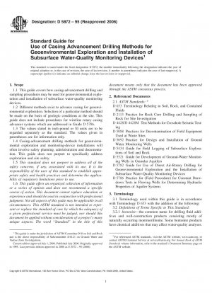 Standard Guide for Use of Casing Advancement Drilling Methods for Geoenvironmental Exploration and Installation of Subsurface Water-Quality Monitoring Devices