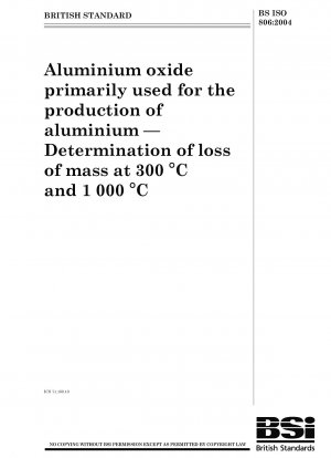 Aluminium oxide primarily used for the production of aluminium - Determination of loss of mass at 300 ?C and 1 000 ?C