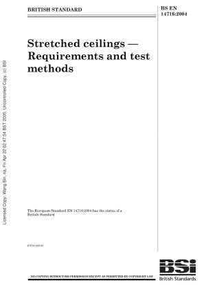 Stretched ceilings-Requirements and test methods