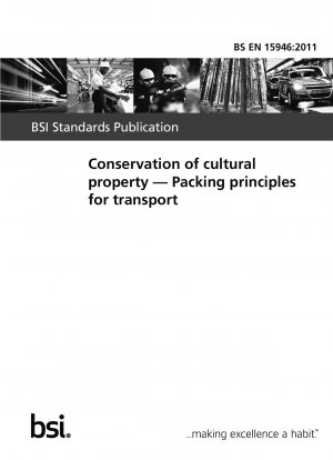 Conservation of cultural property. Packing principles for transport