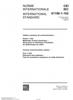 Coaxial communication cables - Part 1-102: Electrical test methods - Test for insulation resistance of cable dielectric