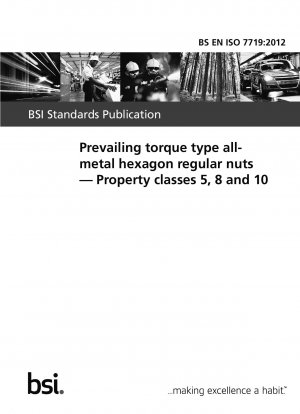 Prevailing torque type all-metal hexagon regular nuts. Property classes 5, 8 and 10