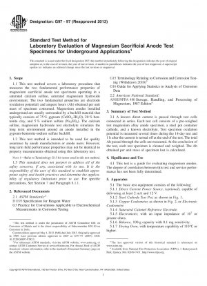 Standard Test Method for  Laboratory Evaluation of Magnesium Sacrificial Anode Test Specimens  for Underground Applications