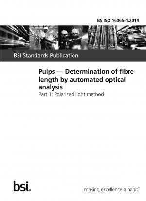 Pulps. Determination of fibre length by automated optical analysis. Polarized light method