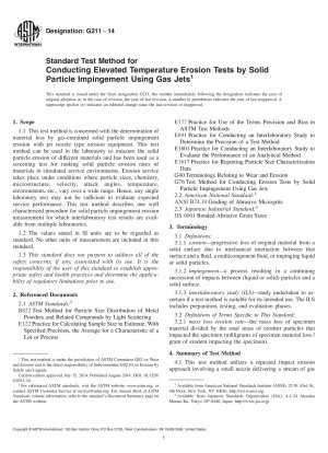 Standard Test Method for Conducting Elevated Temperature Erosion Tests by Solid Particle  Impingement Using Gas Jets
