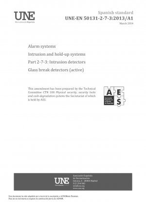 Alarm systems - Intrusion and hold-up systems - Part 2-7-3: Intrusion detectors - Glass break detectors (active)