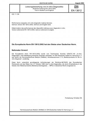 Performance evaluation of in vitro diagnostic medical devices; German version EN 13612:2002, German and English texts