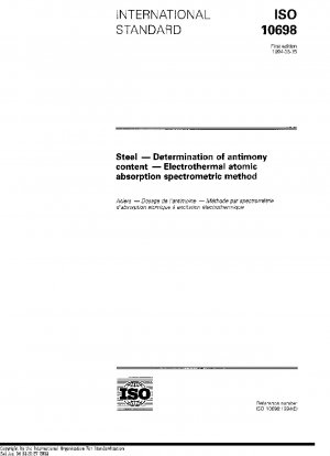 Steel - Determination of antimony content - Electrothermal atomic absorption spectrometric method