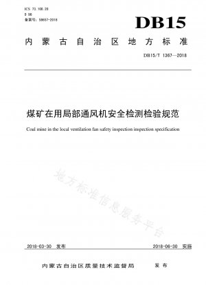 Code for safety inspection and inspection of local ventilators in use in coal mines