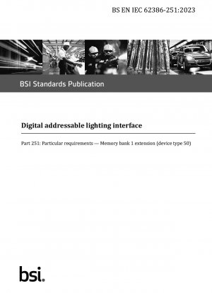 Digital addressable lighting interface Particular requirements. Memory bank 1 extension (device type 50) (British Standard)