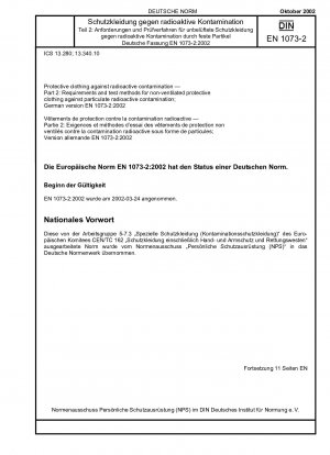Protective clothing against radioactive contamination - Part 2: Requirements and test methods for non-ventilated protective clothing against particulate radioactive contamination; German version EN 1073-2:2002