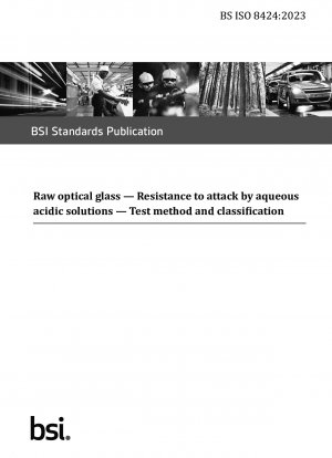 Raw optical glass. Resistance to attack by aqueous acidic solutions. Test method and classification