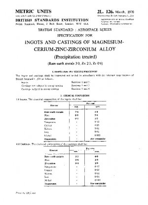 Specification for ingots and castings of magnesium-cerium-zinc-zirconium alloy (precipitation treated) (rare earth metals 3.0, Zn 2.3, Zr 0.6)