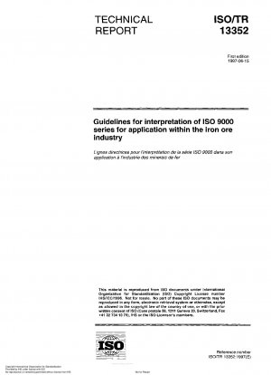 Guidelines for interpretation of ISO 9000 series for application within the iron ore industry