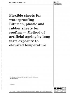 Flexible sheets for waterproofing - Bitumen, plastic and rubber sheets for roofing - Method of artificial ageing by long term exposure to elevated temperature
