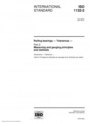 Rolling bearings - Tolerances - Part 2: Measuring and gauging principles and methods